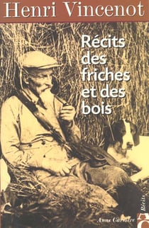 Recits des friches et des bois