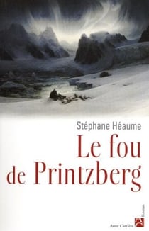 Le fou de printzberg