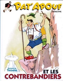 Pat'Apouf détective Tome 8 : Pat'Apouf détective et les contrebandiers
