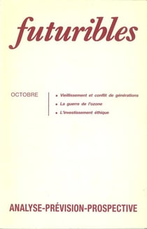 Futuribles 125, octobre 1988. Veillissement et conflit de générations : La guerre de l'ozone