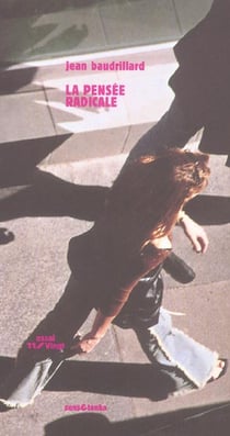 La pensee radicale
