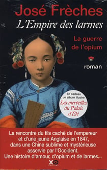 L'empire des larmes Tome 1 - la guerre de l'opium