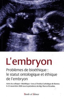 L'embryon, statut ontologique et éthique
