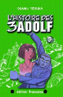 L'histoire des 3 adolf t.3