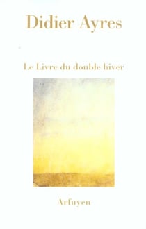 Livre du double hiver (le)