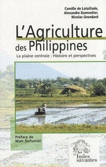 L'agriculture des Philippines - la plaine centrale : histoire et perspectives