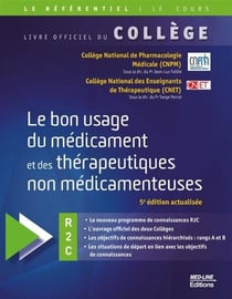 Le bon usage du médicament et des thérapeutiques non médicamenteuses (5e édition)