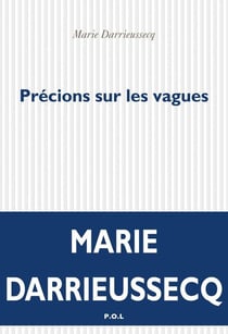 Précisions sur les vagues