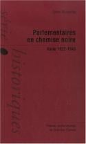 Parlementaires en chemise noire - Italie, 1922-1943