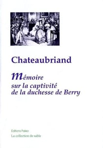 Mémoire sur la captivité de la duchesse de Berry