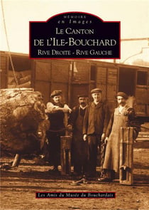Le canton de l'Ile-Bouchard - rive droite-rive gauche