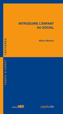 Introduire l'enfant au social