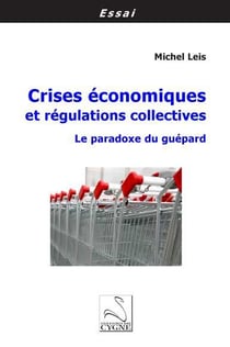 Crises economiques et regulations collectives