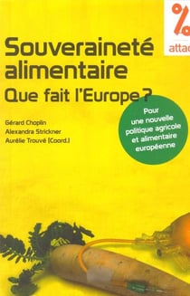 Souveraineté alimentaire - que fait l'Europe ?