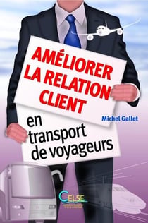 Ameliorer la relation client en transport de voyageurs