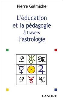 L'education et la pedagogie a travers l'astrologie