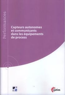 Capteurs autonomes et communicants dans les équipements de process