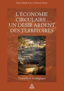 L'économie circulaire - un désir ardent des territoires