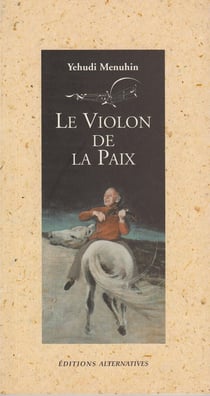 Le Violon De La Paix