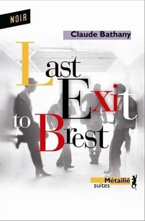 Last exit to brest