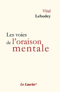 Les voies de l'oraison mentale