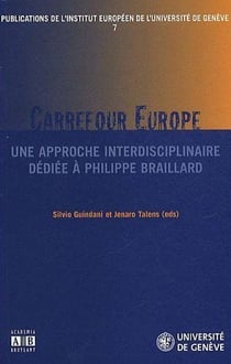 Carrefour europe - une approche interdisciplinaire dédiée à philippe braillard
