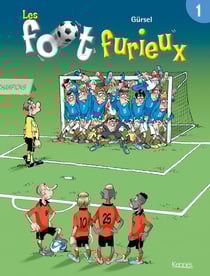 Les Foot Furieux Tome 1