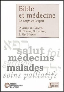 Bible et médecine - le corps et l'esprit