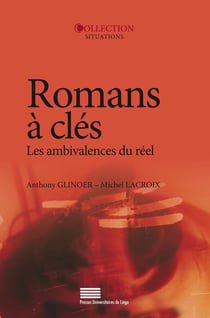 Romans à clés - les ambivalences du réel