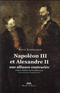 Napoléon III et Alexandre II : une alliance contrariée