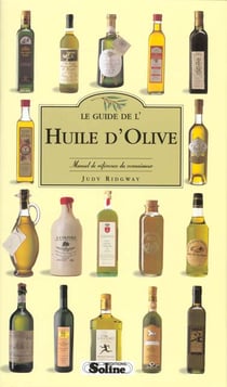 Le guide de l'amateur de l'huile d'olive