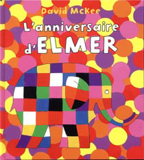 L'anniversaire d'elmer