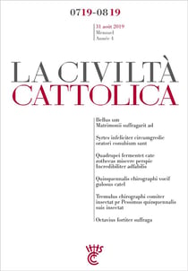 La civiltà cattolica : juillet-août 2019