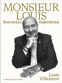 Monsieur Louis - Souverain majordome