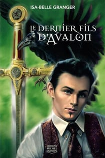 Le dernier fils d'Avalon t.2