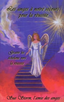 Les anges à notre secours pour la réussite