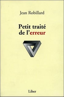 Petit traité de l'erreur