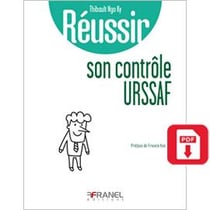 Réussir : réussir son contrôle URSAFF