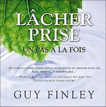 Lâcher prise - un pas à la fois