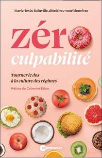 Zéro culpabilité : Tourner le dos à la culture des régimes