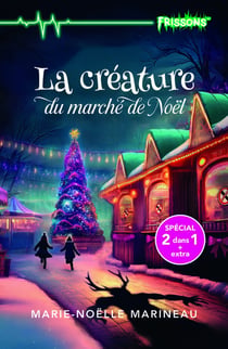 La créature du marché de Noël