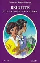 Brigitte et le regard sur l'avenir