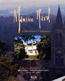 Maurice ravel à montfort l'amaury