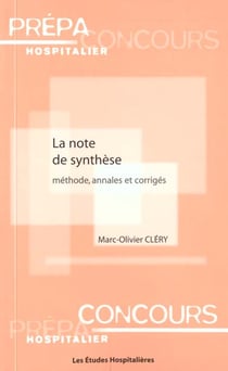 La note de synthese methode, annales et corriges