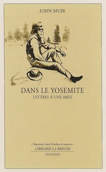 Dans le yosemite - lettres à une amie