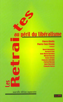 Les retraites au peril du liberalisme