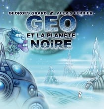 Géo et la planète noire
