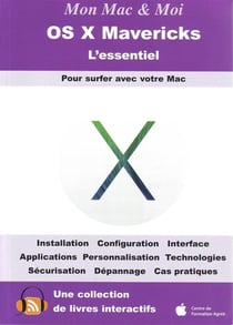 Os x mavericks - l'essentiel