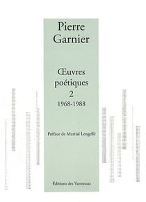 Oeuvres poétiques t.2 - 1968-1988