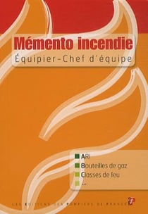 Mémento équipier - équipier, chef d'équipe